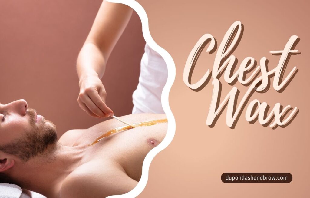 chest waxing dupont Washington dc