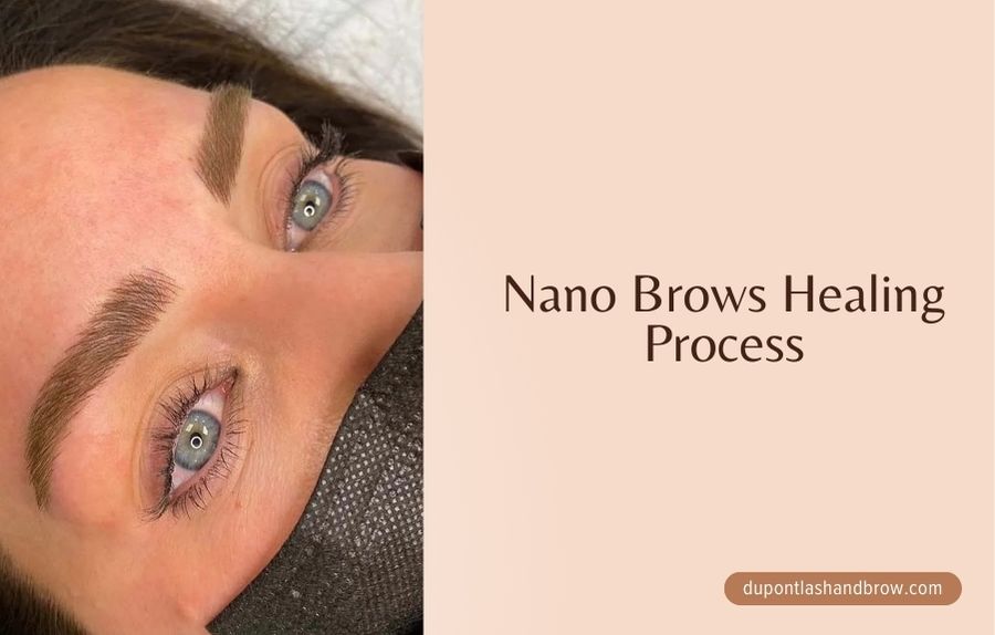 Nano Brows Healing Process: What to Expect with Pictures